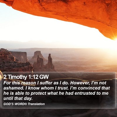 2 Timothy 1:12 GW Bible Verse Image