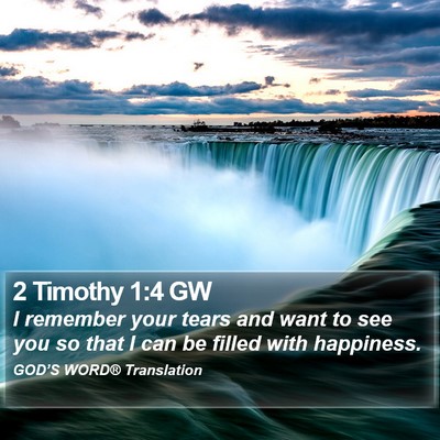 2 Timothy 1:4 GW Bible Verse Image