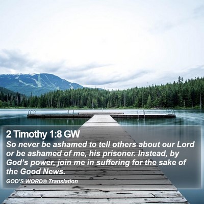 2 Timothy 1:8 GW Bible Verse Image