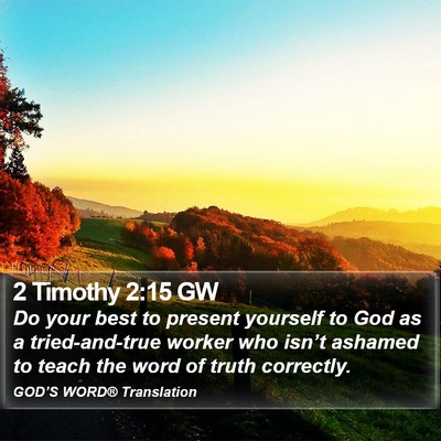 2 Timothy 2:15 GW Bible Verse Image