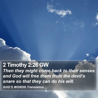 2 Timothy 2:26 GW Bible Verse Image