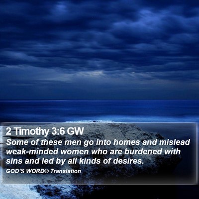 2 Timothy 3:6 GW Bible Verse Image