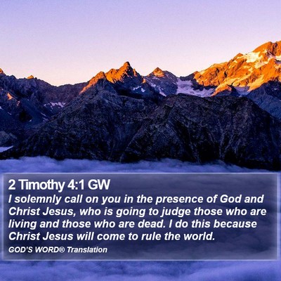 2 Timothy 4:1 GW Bible Verse Image