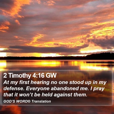 2 Timothy 4:16 GW Bible Verse Image