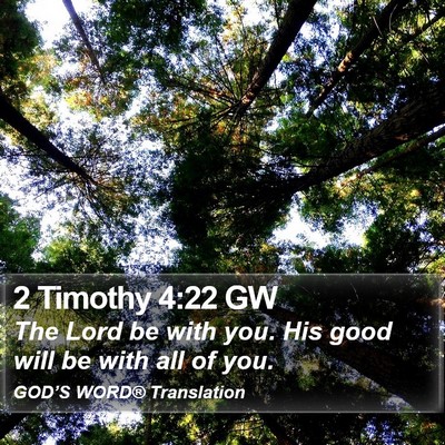 2 Timothy 4:22 GW Bible Verse Image