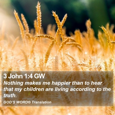 3 John 1:4 GW Bible Verse Image