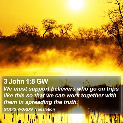 3 John 1:8 GW Bible Verse Image