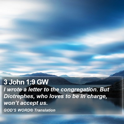 3 John 1:9 GW Bible Verse Image