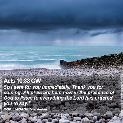 Acts 10:33 GW Bible Verse Image