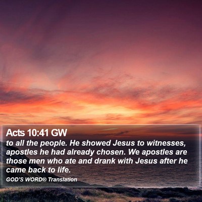 Acts 10:41 GW Bible Verse Image