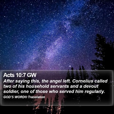 Acts 10:7 GW Bible Verse Image