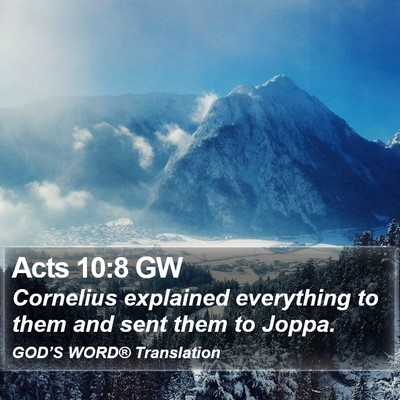Acts 10:8 GW Bible Verse Image