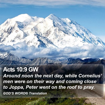 Acts 10:9 GW Bible Verse Image
