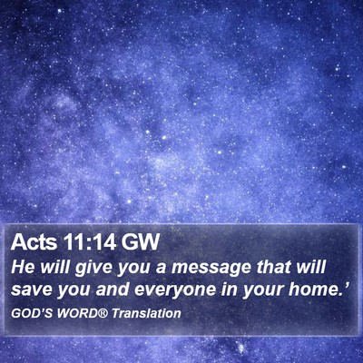 Acts 11:14 GW Bible Verse Image