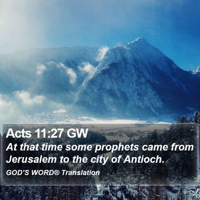 Acts 11:27 GW Bible Verse Image