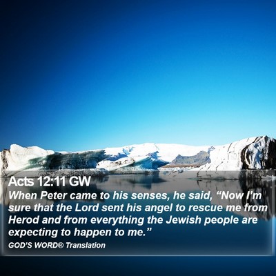 Acts 12:11 GW Bible Verse Image