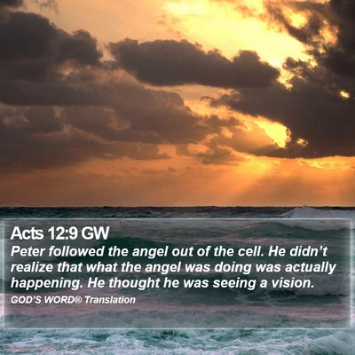 Acts 12:9 GW Bible Verse Image