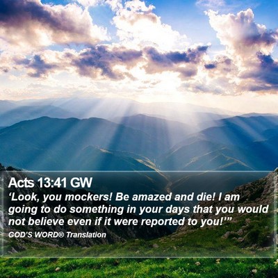 Acts 13:41 GW Bible Verse Image