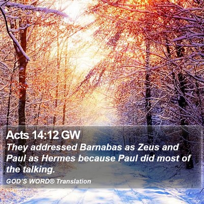 Acts 14:12 GW Bible Verse Image