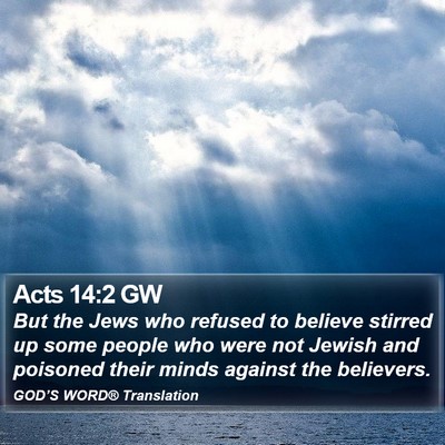 Acts 14:2 GW Bible Verse Image