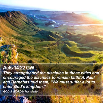 Acts 14:22 GW Bible Verse Image
