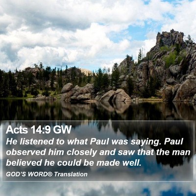 Acts 14:9 GW Bible Verse Image