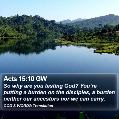 Acts 15:10 GW Bible Verse Image