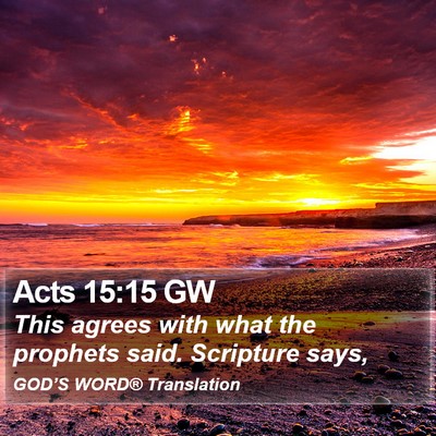 Acts 15:15 GW Bible Verse Image