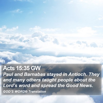 Acts 15:35 GW Bible Verse Image