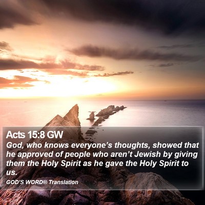 Acts 15:8 GW Bible Verse Image