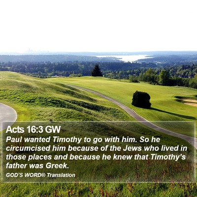 Acts 16:3 GW Bible Verse Image