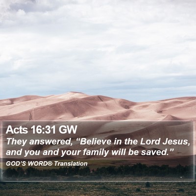 Acts 16:31 GW Bible Verse Image