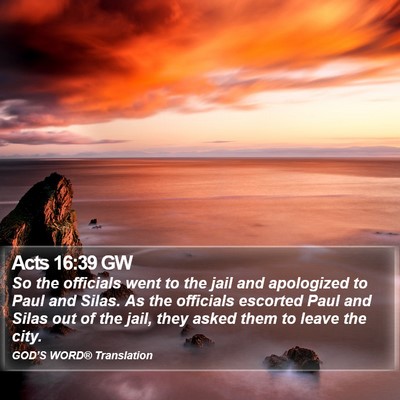 Acts 16:39 GW Bible Verse Image