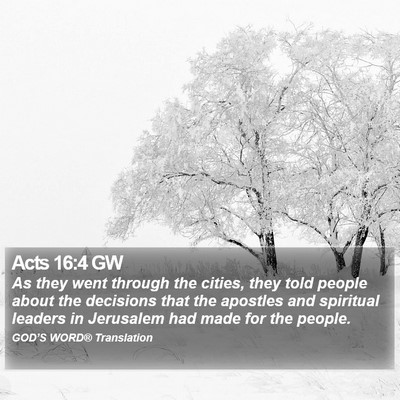 Acts 16:4 GW Bible Verse Image