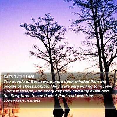 Acts 17:11 GW Bible Verse Image