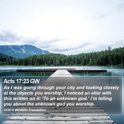 Acts 17:23 GW Bible Verse Image