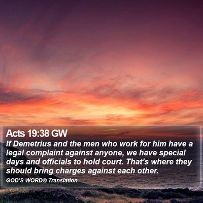 Acts 19:38 GW Bible Verse Image