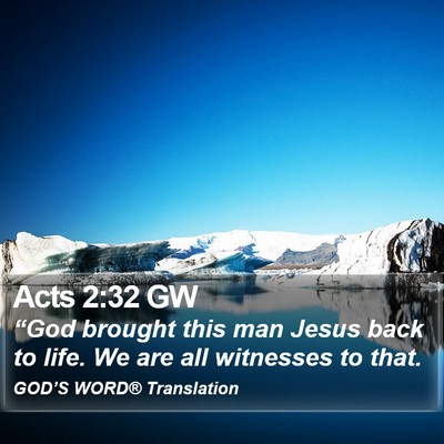 Acts 2:32 GW Bible Verse Image