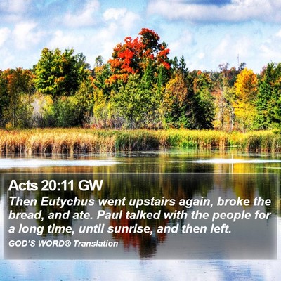 Acts 20:11 GW Bible Verse Image