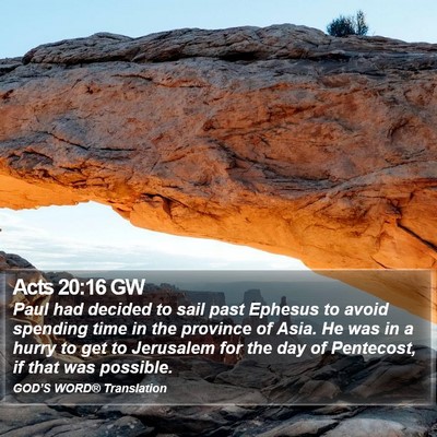 Acts 20:16 GW Bible Verse Image