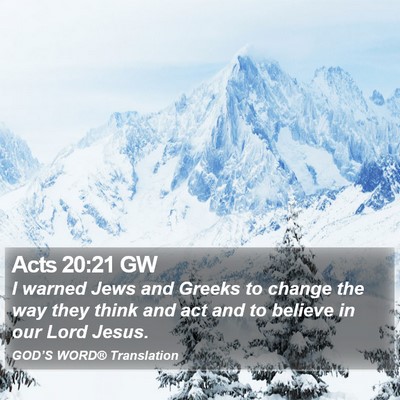 Acts 20:21 GW Bible Verse Image
