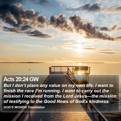 Acts 20:24 GW Bible Verse Image