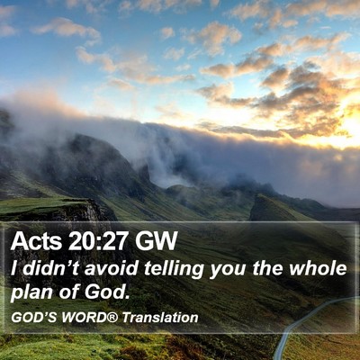 Acts 20:27 GW Bible Verse Image
