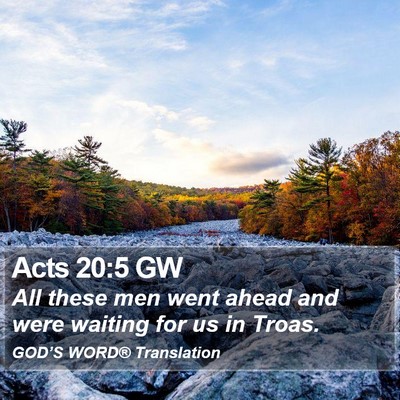 Acts 20:5 GW Bible Verse Image