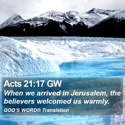 Acts 21:17 GW Bible Verse Image