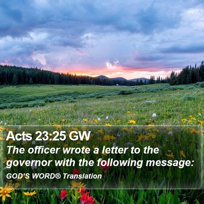 Acts 23:25 GW Bible Verse Image