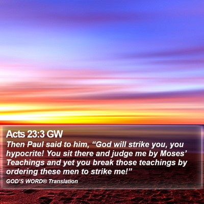 Acts 23:3 GW Bible Verse Image