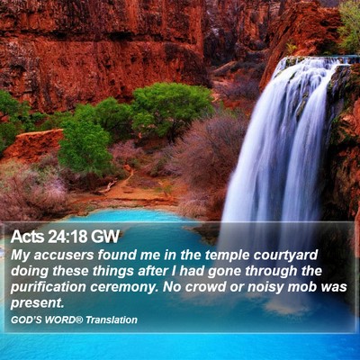 Acts 24:18 GW Bible Verse Image
