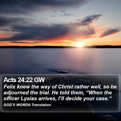 Acts 24:22 GW Bible Verse Image
