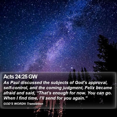 Acts 24:25 GW Bible Verse Image